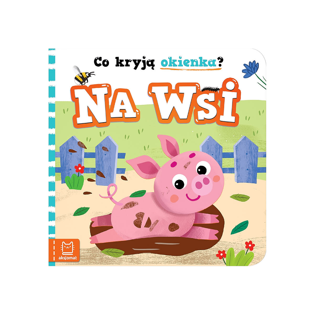 Co kryją okienka? Na wsi - Wydawnictwo Aksjomat