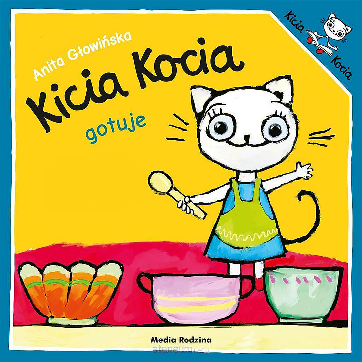 Kicia Koci gotuje - Wydawnictwo Media Rodzina