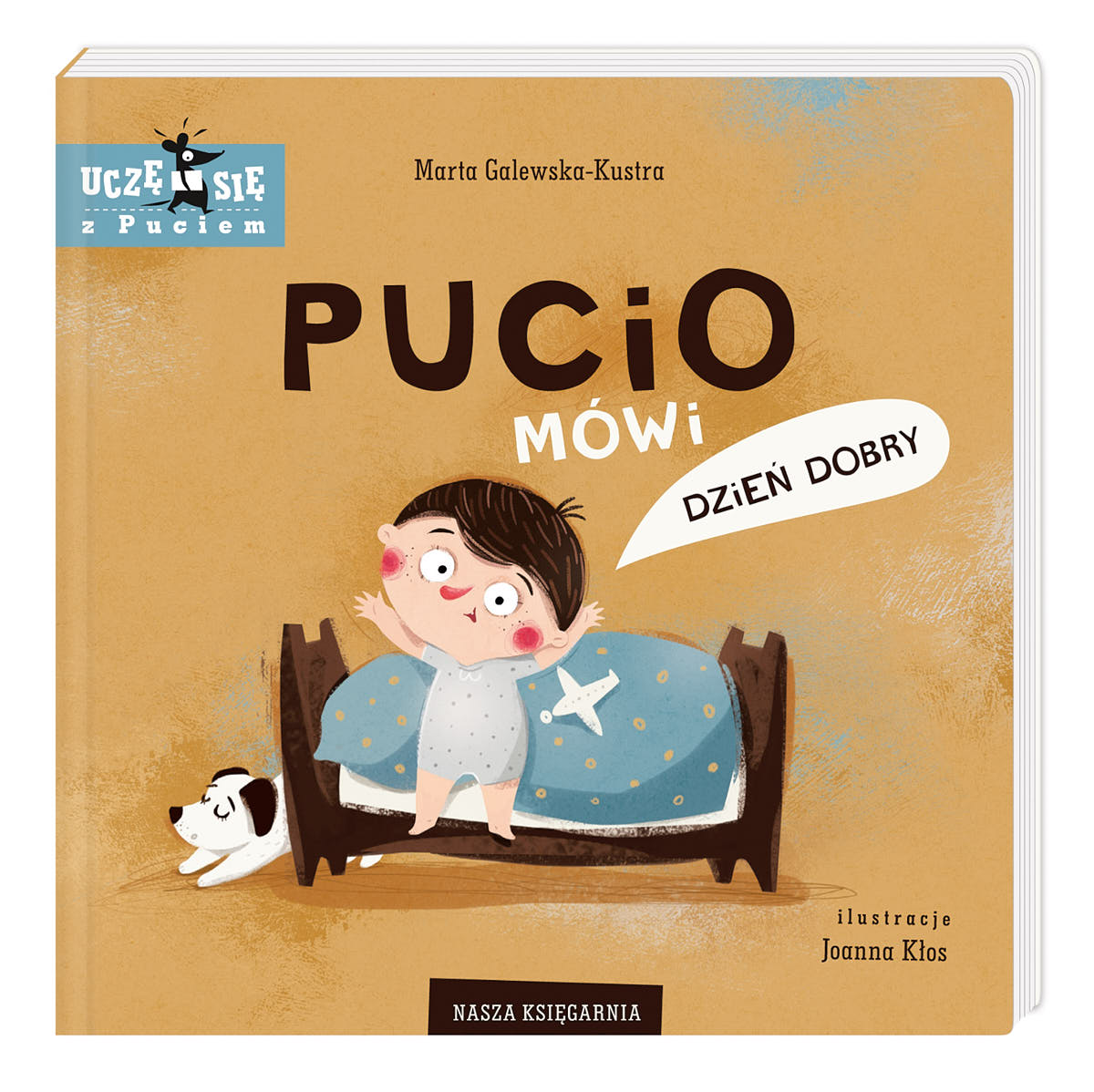 Pucio mówi dzień dobry - Wydawnictwo Nasza Księgarnia