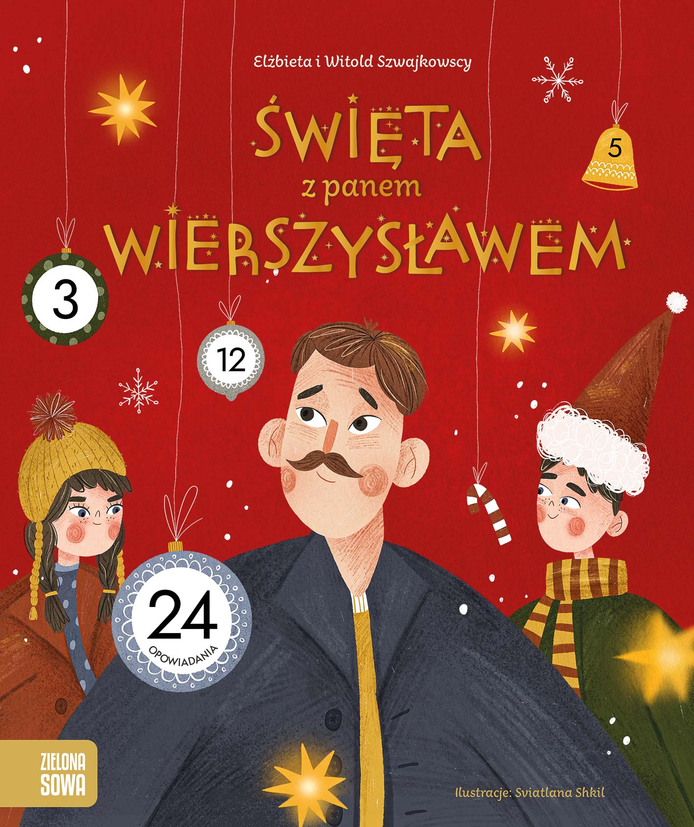 Święta z Panem Wierszysławem - Wydawnictwo Zielona Sowa