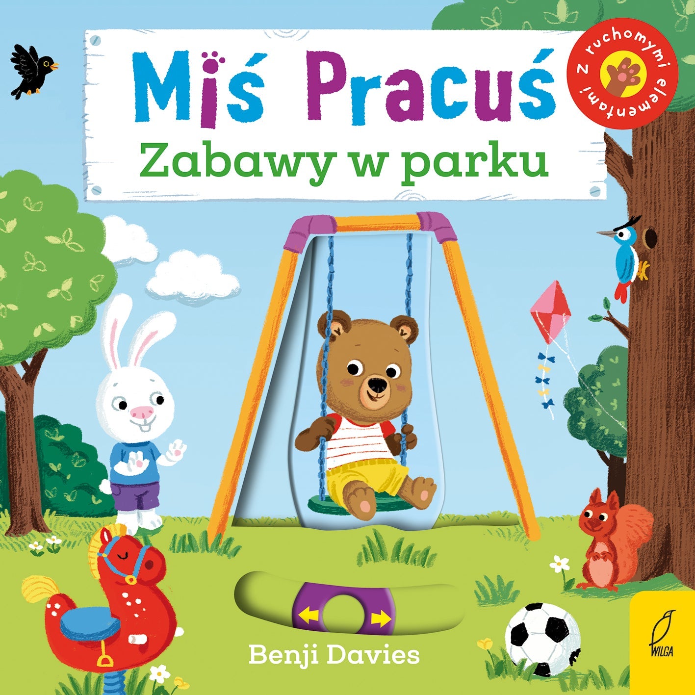 Miś pracuś - Wydawnictwo Wilga Zabawy w parku