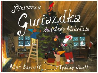 Pierwsza Gwiazdka Świętego Mikołaja - Wydawnictwo Dwie Siostry