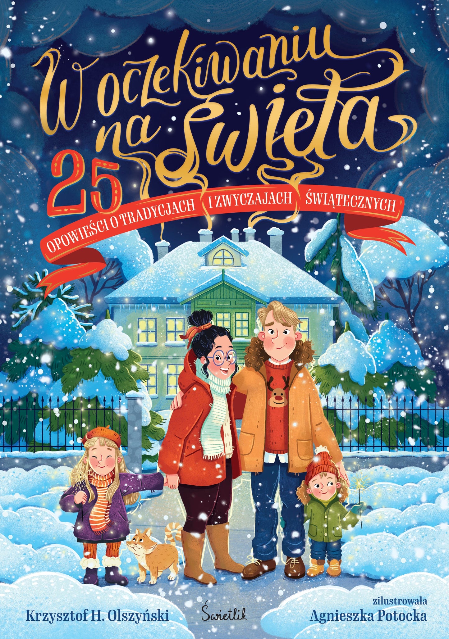 W oczekiwaniu na święta. 25 opowieści o tradycjach i zwyczajach - Wydawnictwo Świetlik