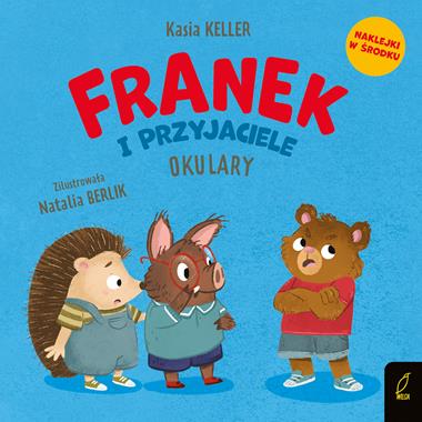Franek i przyjaciele. Okulary. Jeżyk Franek - Wydawnictwo Wilga