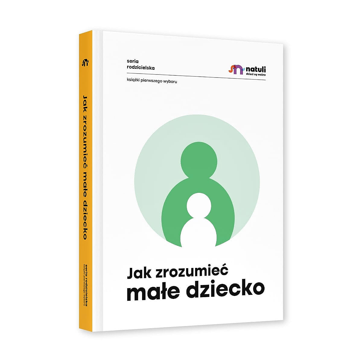 Jak zrozumieć małe dziecko - Natuli