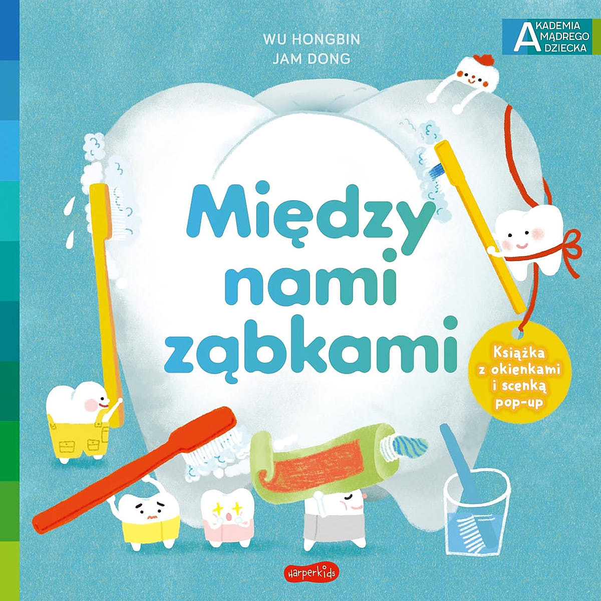 Między nami ząbkami - Wydawnictwo Harperkids