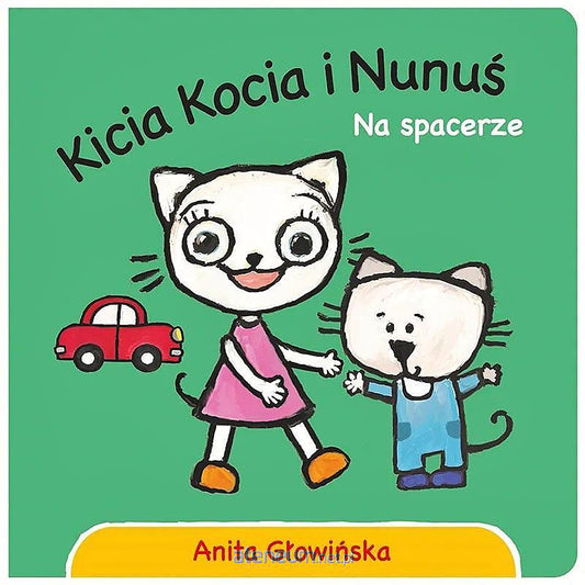 Kicia Kocia i Nunuś. Na spacerze - Wydawnictwo Media Rodzina