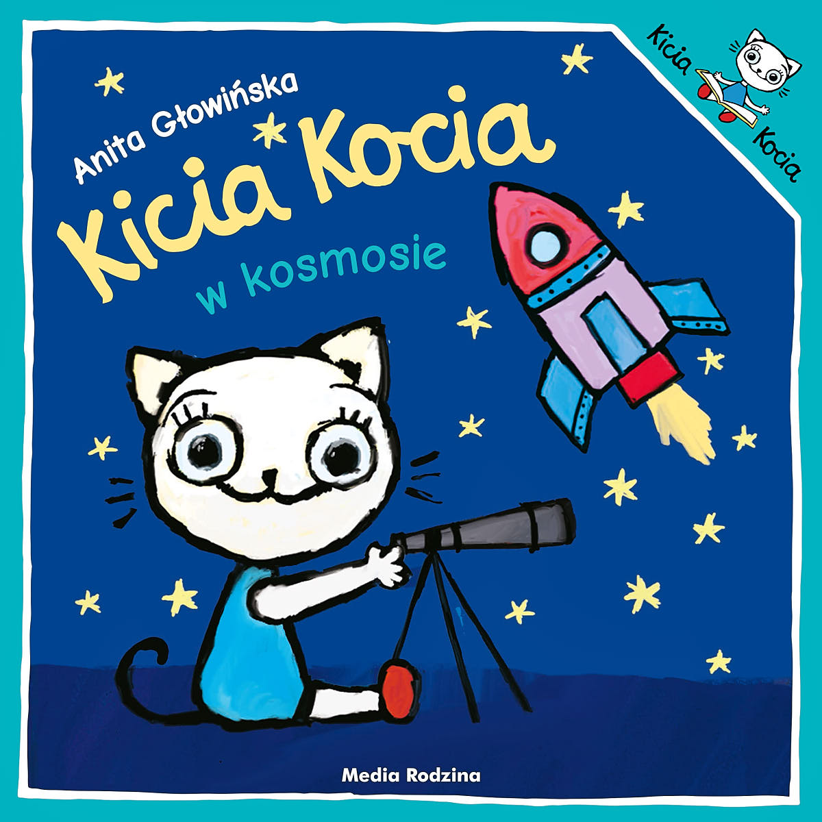 Kicia Kocia w kosmosie - Wydawnictwo Media Rodzina