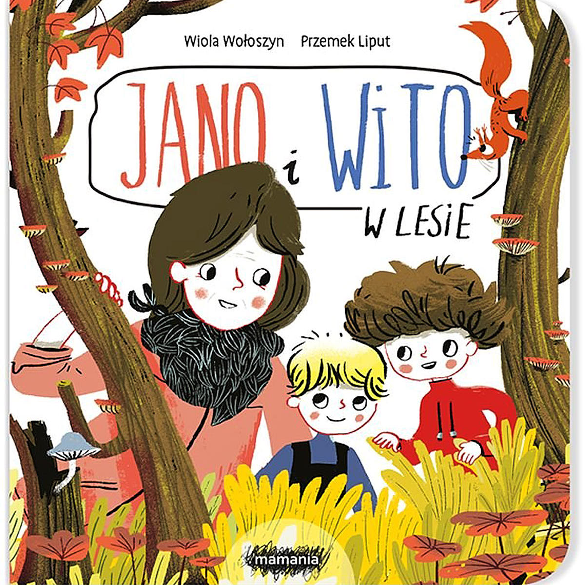 Jano i Wito. W lesie - Wydawnictwo Mamania
